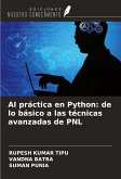 AI práctica en Python: de lo básico a las técnicas avanzadas de PNL