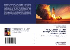 Policy Golden Visa for Foreign Investor Military Defense Systems - Bernanthos, Prof. Ir. H. Bambang;Soesatyo, Dr. H. Bambang;Damayanti, Dian