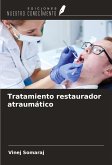 Tratamiento restaurador atraumático