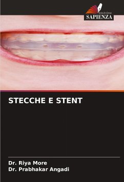 STECCHE E STENT - More, Dr. Riya;Angadi, Dr. Prabhakar