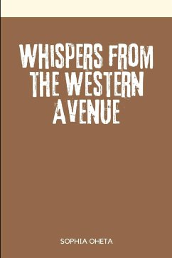 Whispers from the Western Avenue - Sophia, Oheta