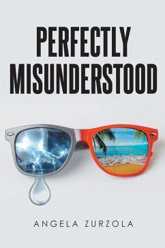 Perfectly Misunderstood - Zurzola, Angela Perfectly Misunderstood - Zurzola, Angela