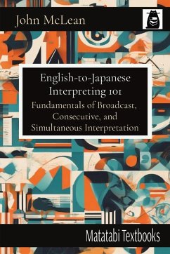 English-to-Japanese Interpreting 101 - Mclean, John