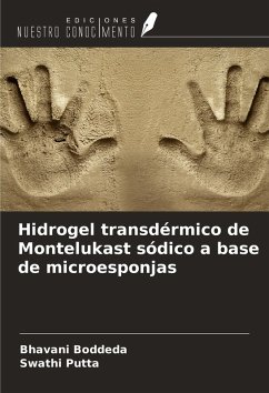 Hidrogel transdérmico de Montelukast sódico a base de microesponjas Cover Hidrogel transdérmico de Montelukast sódico a base de microesponjas
