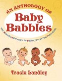 An Anthology of Baby Babbles