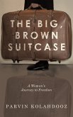 The Big, Brown Suitcase