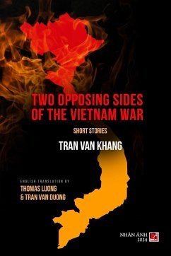 Two Opposing Sides Of The Vietnam War (soft cover) - Tran, van Khang