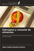 Sobrepeso y consumo de alimentos