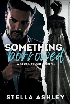 Something Borrowed - Ashley, Stella Something Borrowed - Ashley, Stella