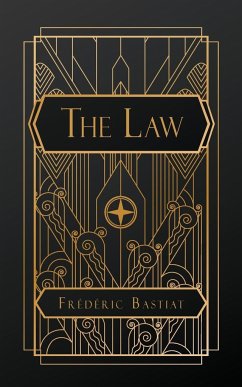 The Law - Bastiat, Frédéric