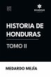 Historia de Honduras Tomo II - Bild 1