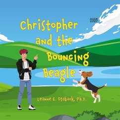 Christopher and the Bouncing Beagle - Staback, Leanne E