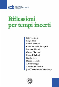 Riflessioni per tempi incerti - Giaccardi, Chiara; de Mendonça, José Tolentino