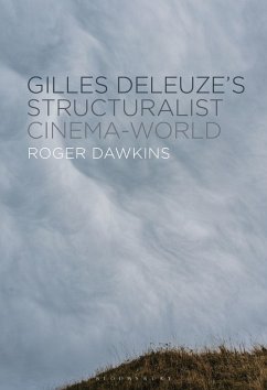 Cover Gilles Deleuze's Structuralist Cinema-World