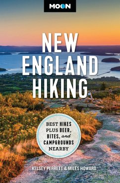 Moon New England Hiking - Perrett, Kelsey; Howard, Miles; Moon Travel Guides