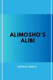 Alimosho's Alibi
