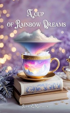 Cover A cup of Rainbow Dreams