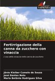 Fertirrigazione della canna da zucchero con vinaccia