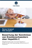 Bewertung der Kenntnisse von Krankenschwestern über Hepatitis C