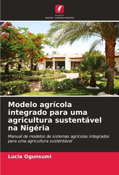 Modelo agrícola integrado para uma agricultura sustentável na Nigéria - Ogunsumi, Lucia