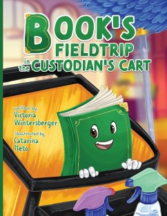 Cover Book's Fieldtrip in the Custodian's Cart