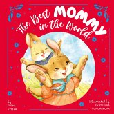 The Best Mommy in the World The Best Mommy in the World