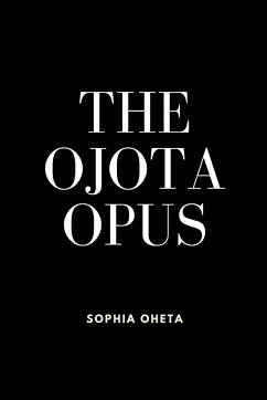 The Ojota Opus - Sophia, Oheta