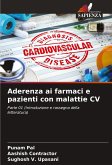 Aderenza ai farmaci e pazienti con malattie CV