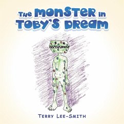 THE MONSTER IN TOBY'S DREAM - Lee-Smith, Terry