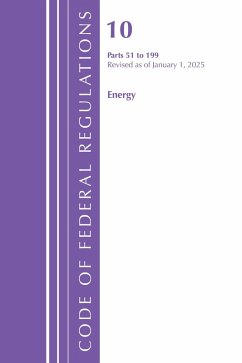 Cover Code of Federal Regulations, Title 10 Energy 51-199, Revised as of January 1, 2025