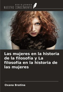 Las mujeres en la historia de la filosofía y La filosofía en la historia de las mujeres Cover Las mujeres en la historia de la filosofía y La filosofía en la historia de las mujeres