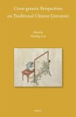 Cross-generic Perspectives on Traditional Chinese Literature Cross-generic Perspectives on Traditional Chinese Literature
