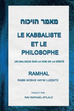 Le Kabbaliste et le Philosophe - Afilalo, Rav Raphael