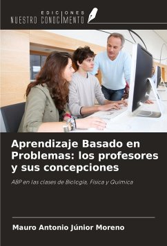 Aprendizaje Basado en Problemas: los profesores y sus concepciones - Moreno, Mauro Antonio Júnior