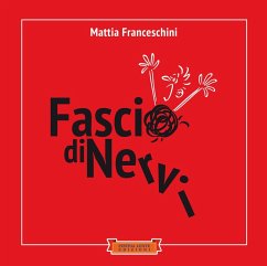 Fascio di nervi - Franceschini, Mattia