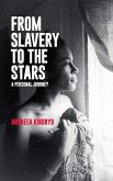 From Slavery to the Stars