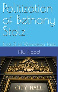 Politization of Bethany Stolz - Rippel, Ng