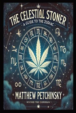 The Celestial Stoner - Petchinsky, Matthew