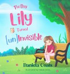 The Day Lily Turned (un)Invisible