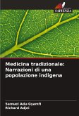 Medicina tradizionale: Narrazioni di una popolazione indigena