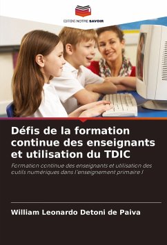 Défis de la formation continue des enseignants et utilisation du TDIC - Paiva, William Leonardo Detoni de