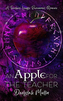 An Apple for the Teacher - Mullin, Deelylah