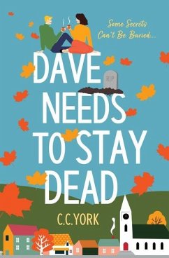 Dave Needs to Stay Dead - York, C C