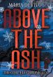 Above the Ash - Bild 1