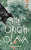The Origin of Ava The Origin of Ava
