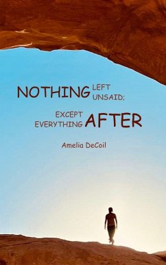 Nothing Left Unsaid; Except Everything After Cover Nothing Left Unsaid; Except Everything After