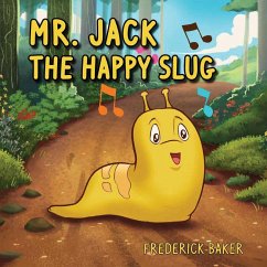 Cover Mr. Jack the Happy Slug