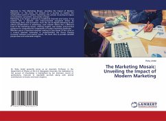 The Marketing Mosaic: Unveiling the Impact of Modern Marketing - Jindal, Ruby