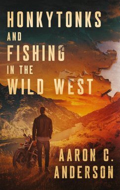 Cover Honkytonks and Fishing in the Wild West
