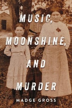 Music, Moonshine, and Murder Cover Music, Moonshine, and Murder